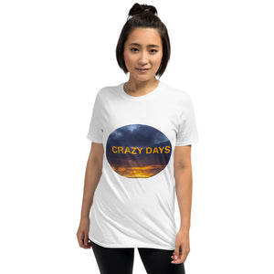 Crazy Days Short-Sleeve Unisex T-Shirt