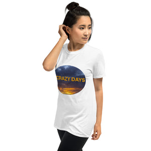 Crazy Days Short-Sleeve Unisex T-Shirt